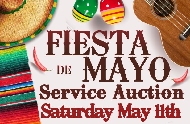 Fiesta de Mayo Service Auction and Dinner May 11, 2024